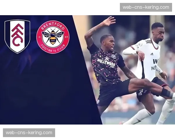 全场战报：十人应战的布伦特福德1-0小胜富勒姆，靠顽强防守反击取胜